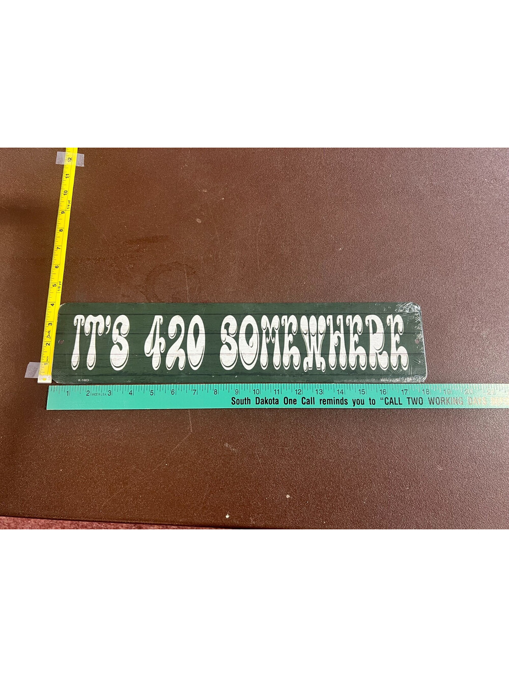 It's 420 Somewhere 4x18 Aluminum Metal Sign Funny Decor